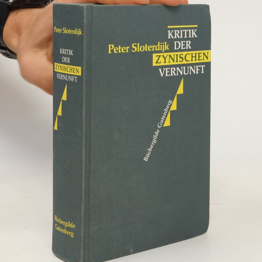 Peter Sloterdijk Kritik der zynischen Vernunft