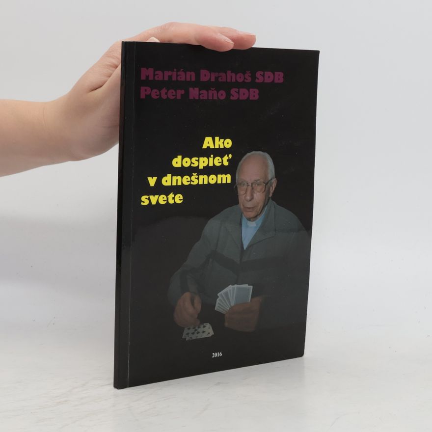 Peter Naňo Ako dospieť v dnešnom svete