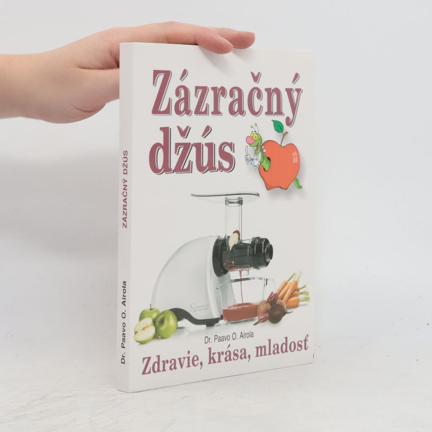 Paavo Airola Zázračný džús