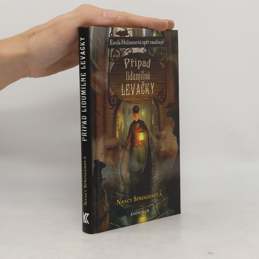 Nancy Springer Případ lidumilné levačky