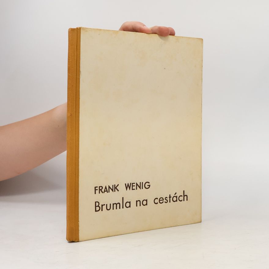 Frank Wenig Brumla na cestách