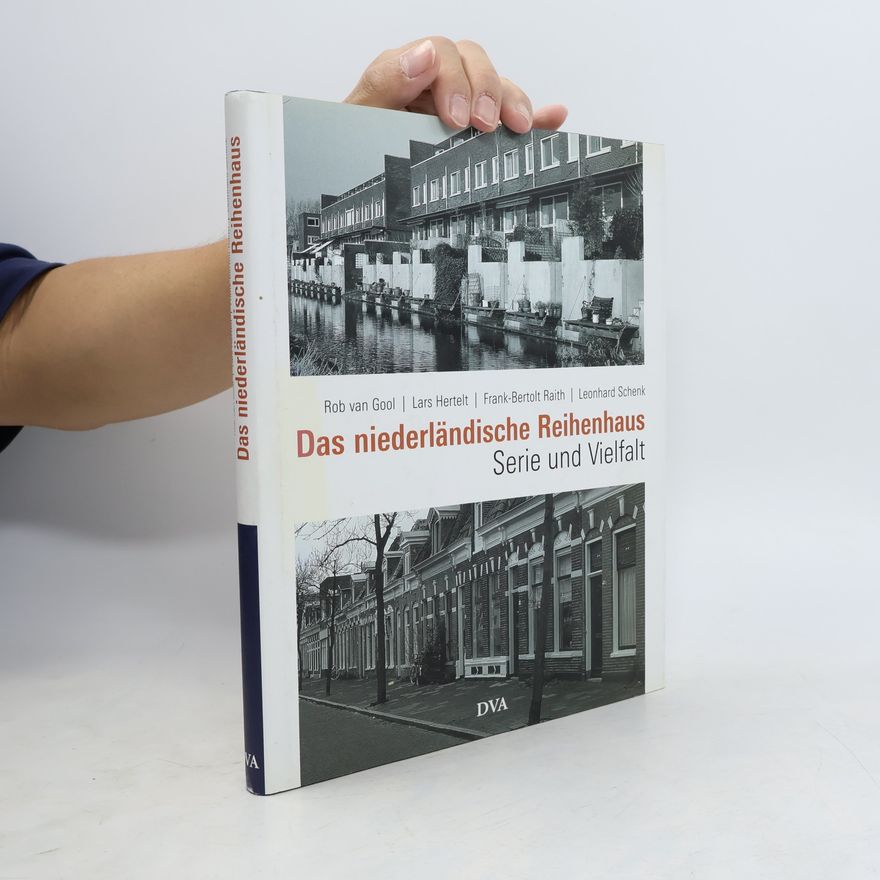 Rob van Gool Das niederländische Reihenhaus