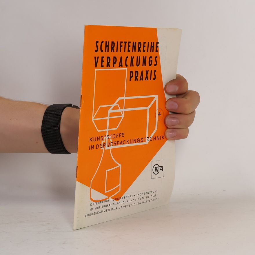 Autorenkollektiv Kunststoffe in der Verpackungstechnik
