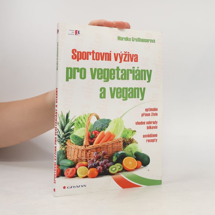 Mareike Grosshauser Sportovní výživa pro vegetariány a vegany