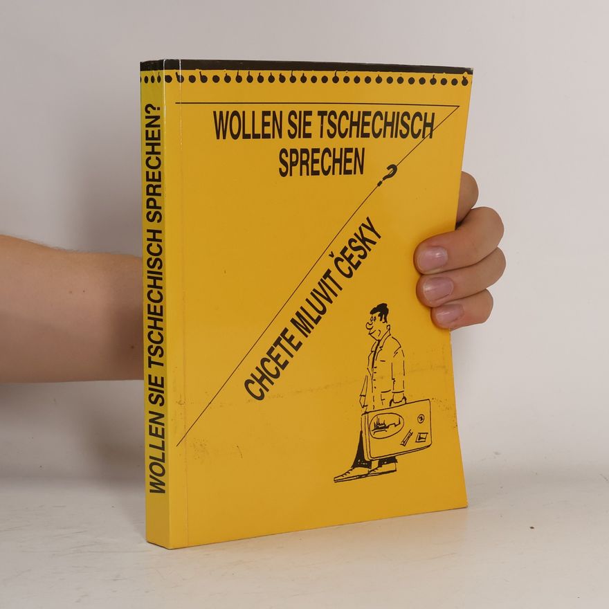 Various authors Wollen Sie Tschechisch Sprechen? : Chcete mluvit česky?