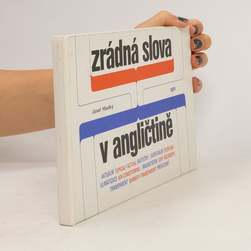 Josef Hladký Zrádná slova v angličtině