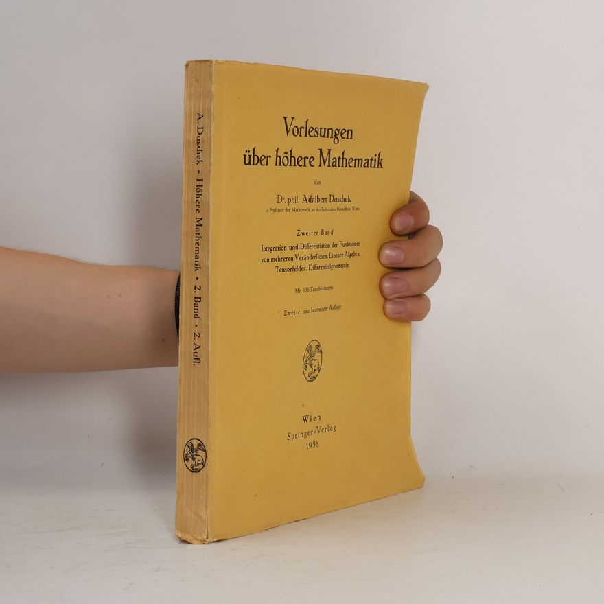 Adalbert Duschek Vorlesungen über höhere Mathematik II.