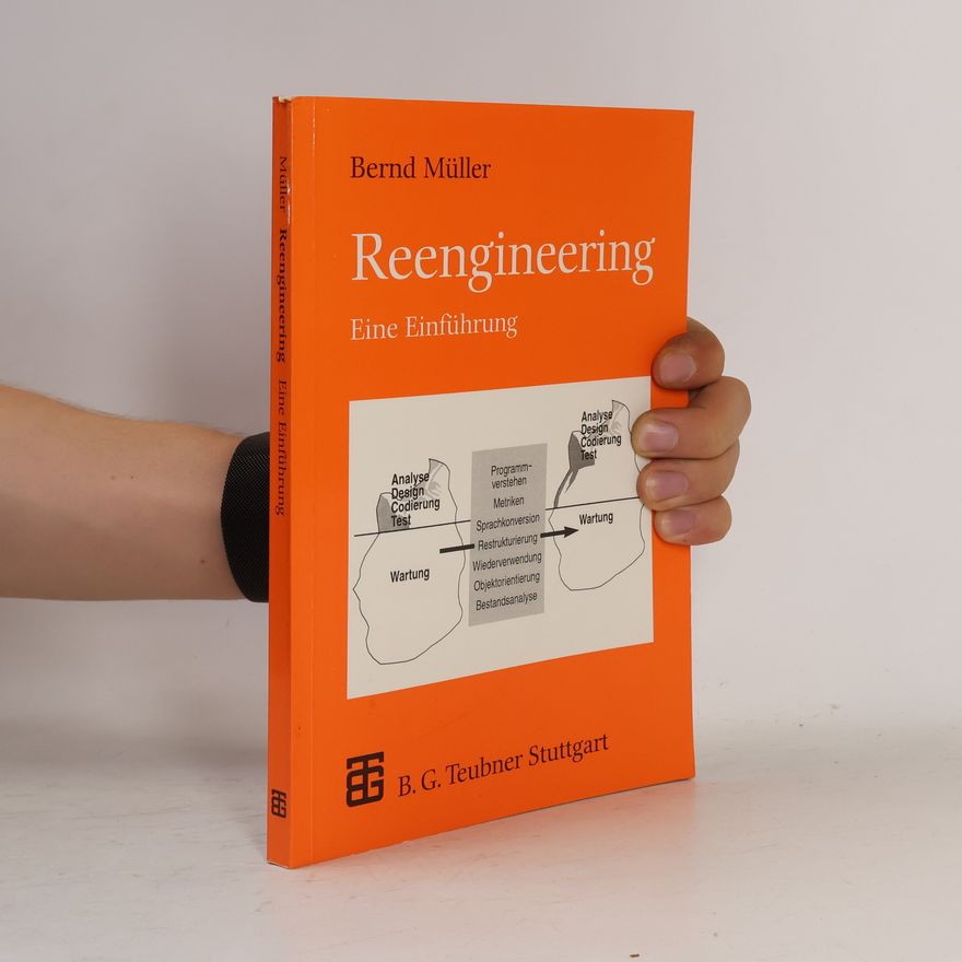 Bernhard Müller Leitfäden der Informatik: Reengineering
