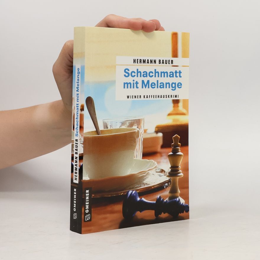 Hermann Bauer Schachmatt mit Melange