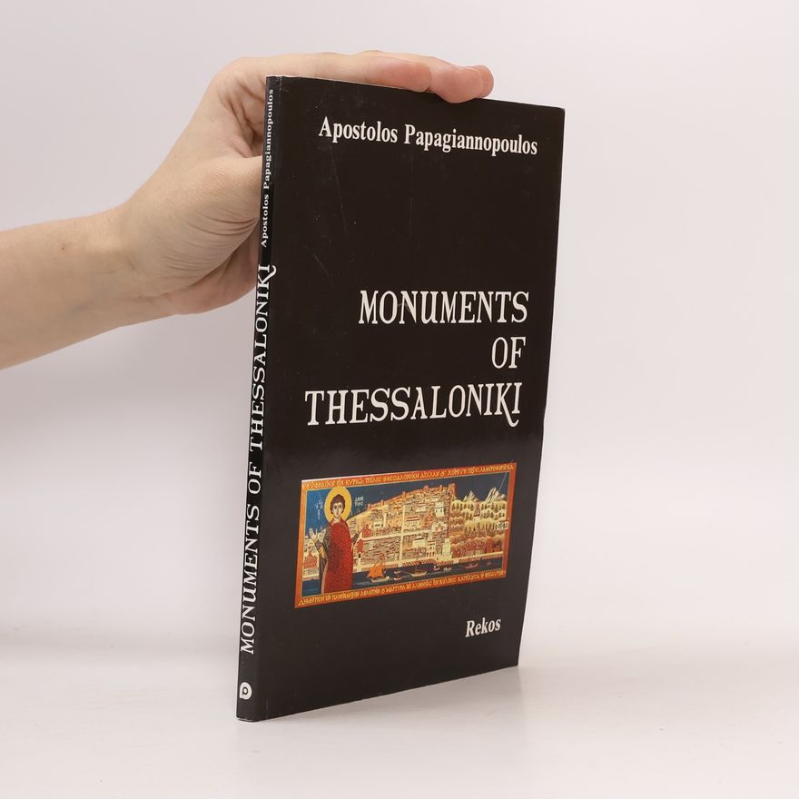 Apostolos Papagiannopulos Monuments of Thessaloniki