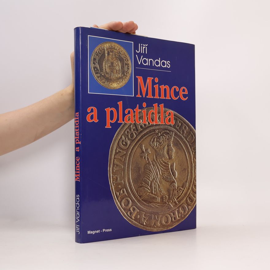 Vandas Jiří Mince a platidla