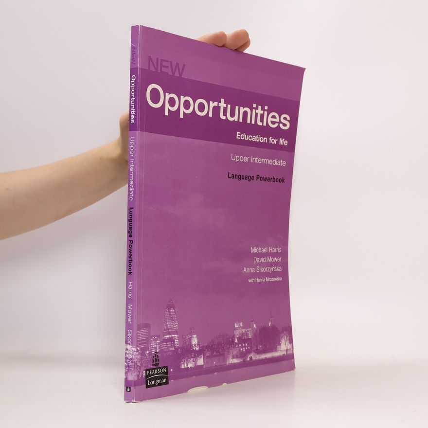 Michael Harris New opportunities : education for life : upper intermediate. Language powerbook