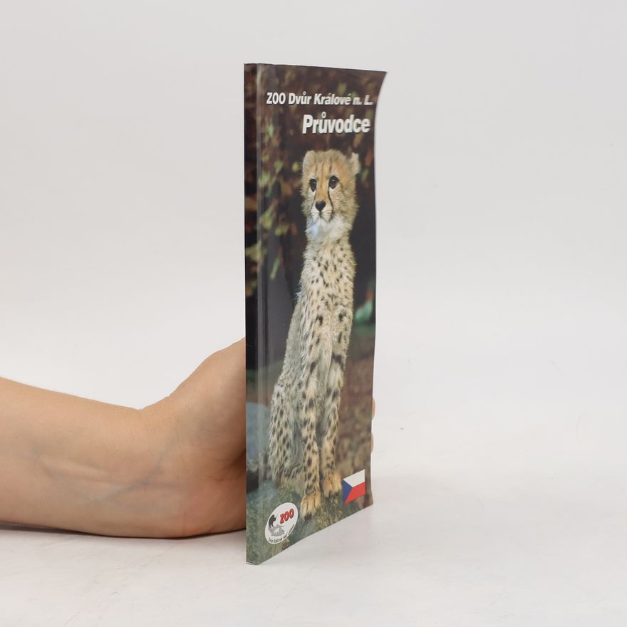 Dana Holečková Průvodce ZOO Dvůr Králové nad Labem