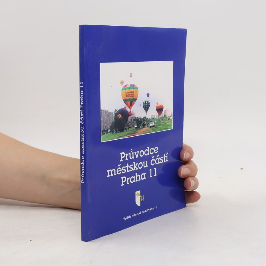 Autorenkollektiv Průvodce městskou částí Praha 11
