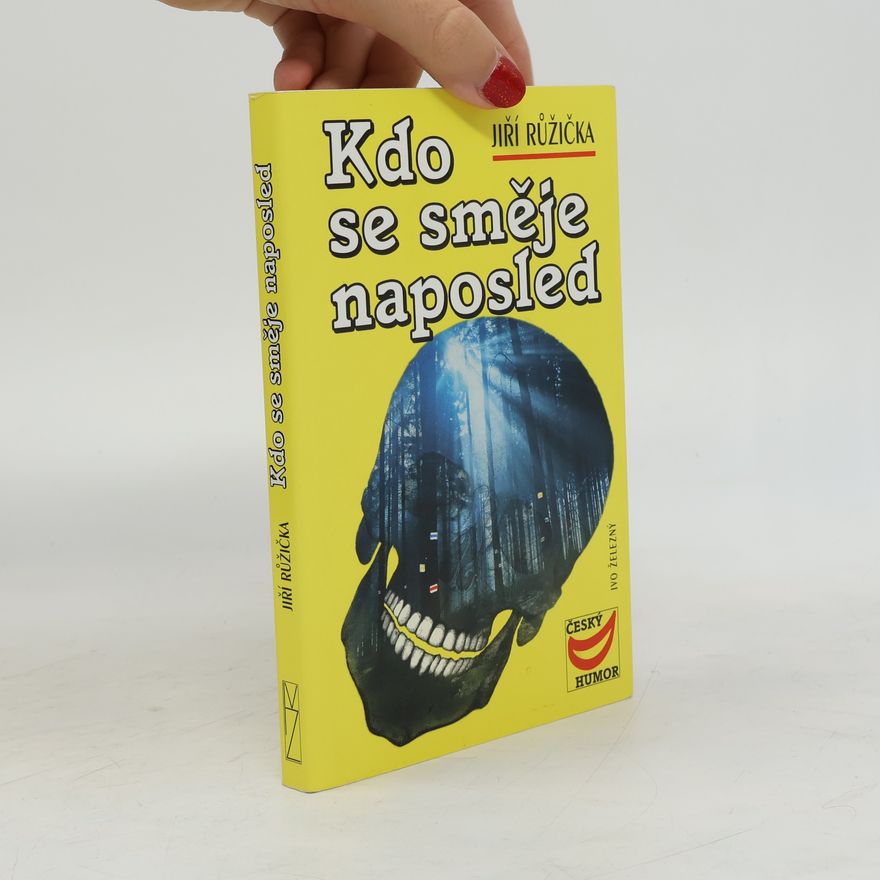Jiří Růžička Kdo se směje naposled