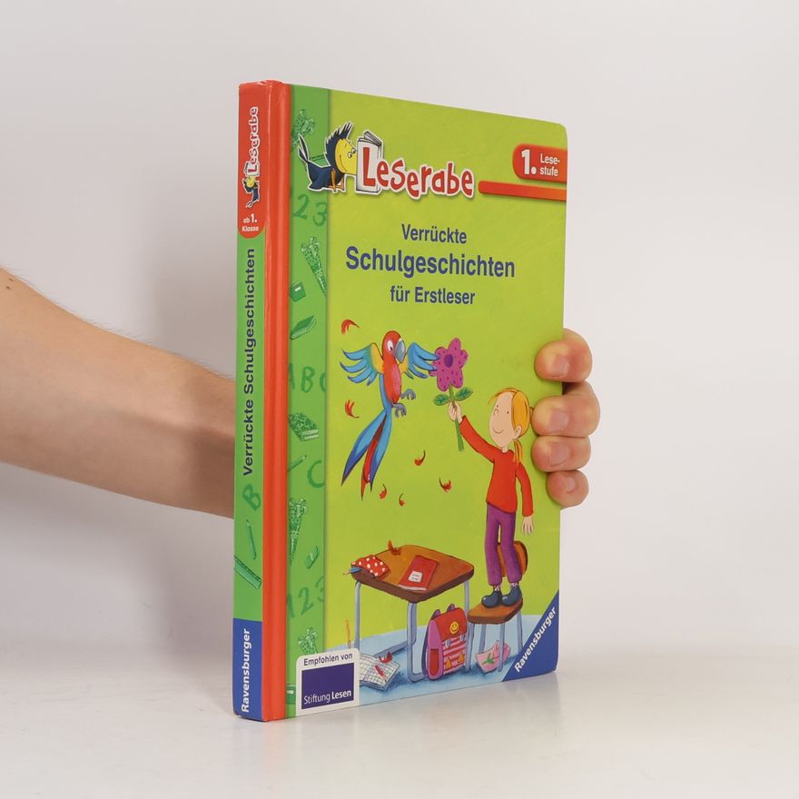 Doris Arend Verrückte Schulgeschichten für Erstleser
