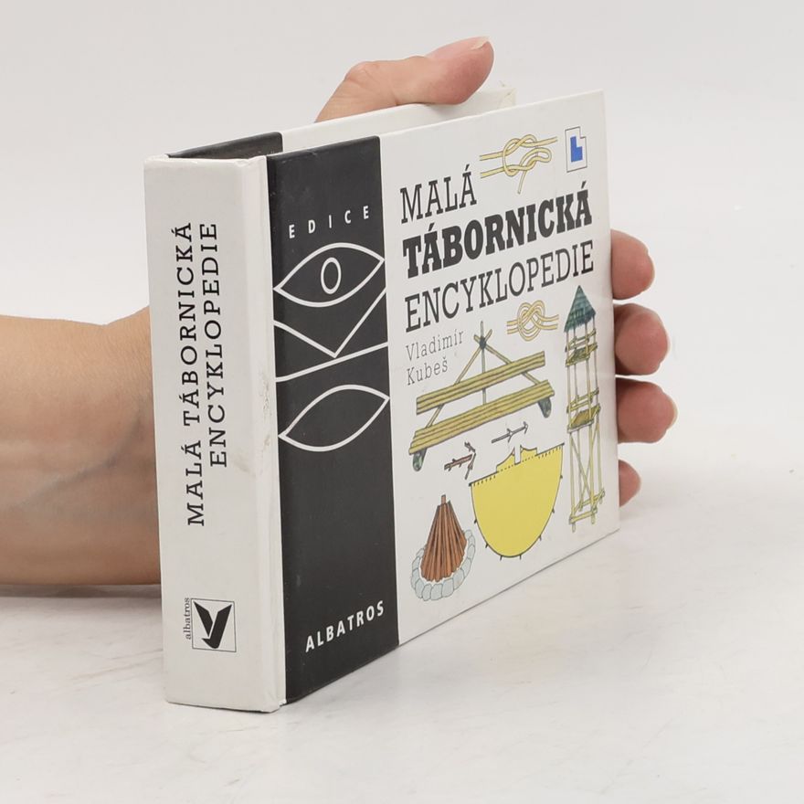 Kolektiv autorů Malá tábornická encyklopedie
