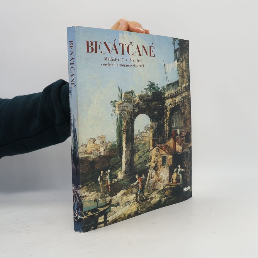 Ladislav Daniel Benátčané. Malířství 17. a 18. století z českých a moravských sbírek (viz stav)