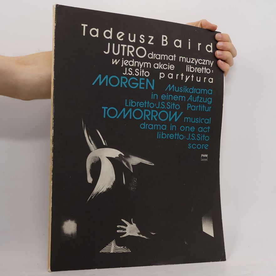 Tadeusz Baird Jutro. Morgen. Tomorrow