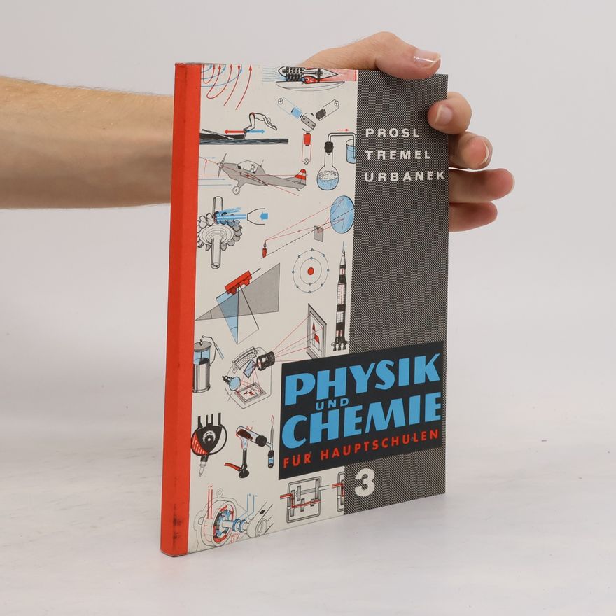 Autorenkollektiv Physik und Chemie für Hauptschulen 3