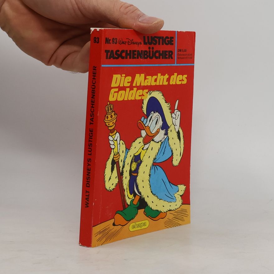 Walt Disney Lustige Taschenbücher 93. Die Macht des Goldes