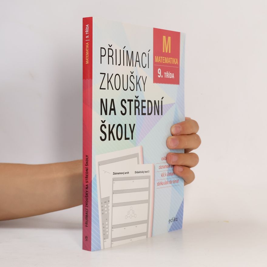 Petr Pupík Matematika 9. třída: Přijímací zkoušky na střední školy