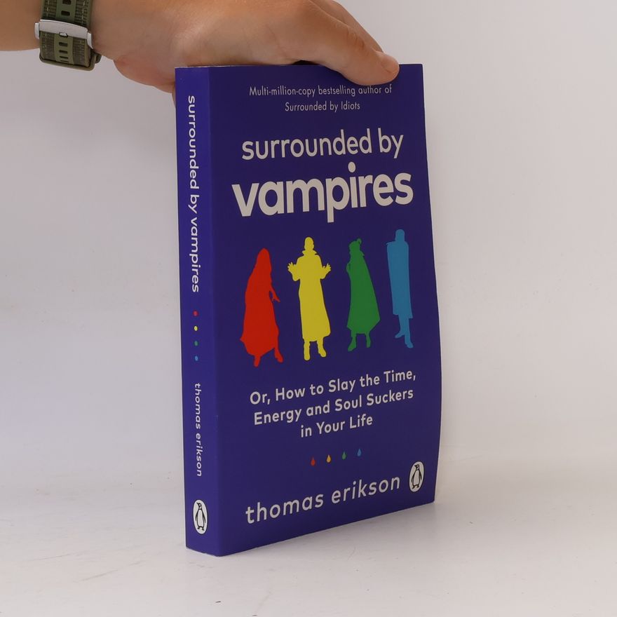 Thomas Erikson Surrounded by Vampires