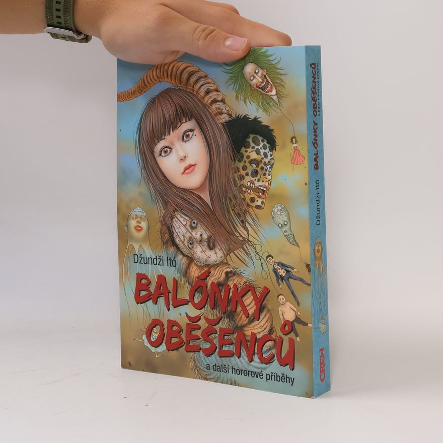 Džundži Itó Balónky oběšenců : a další hororové příběhy