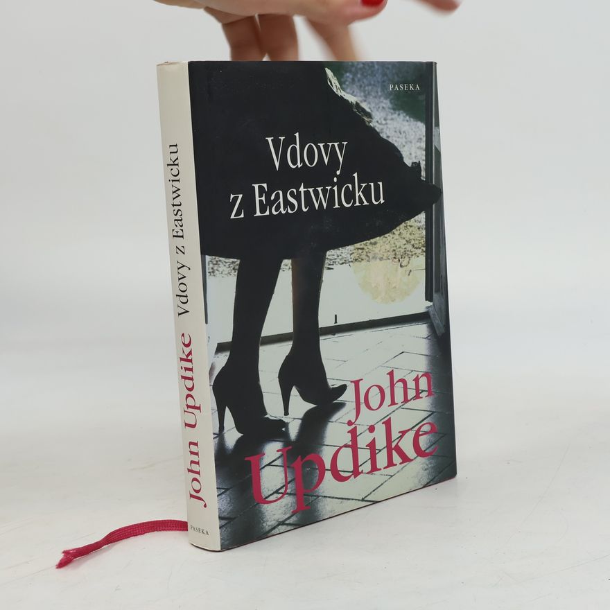 John Updike Vdovy z Eastwicku