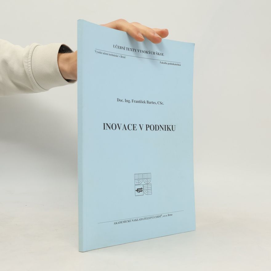 František Bartes Inovace v podniku