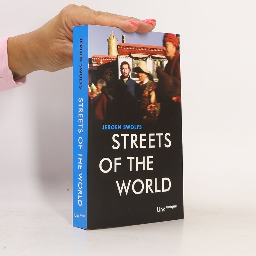 Jeroen Swolfs Streets Of The World / Azië