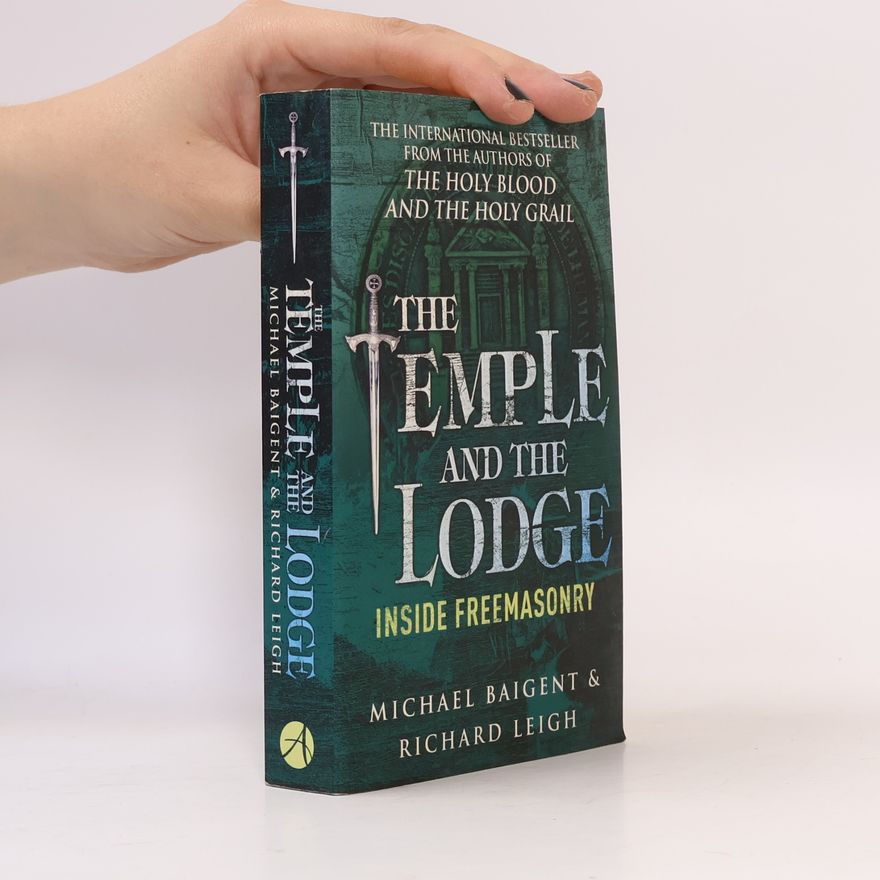 Michael Baigent The Temple and The Lodge