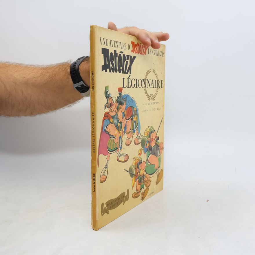 René Goscinny Une Aventures d'Astérix - Astérix Légionnaire