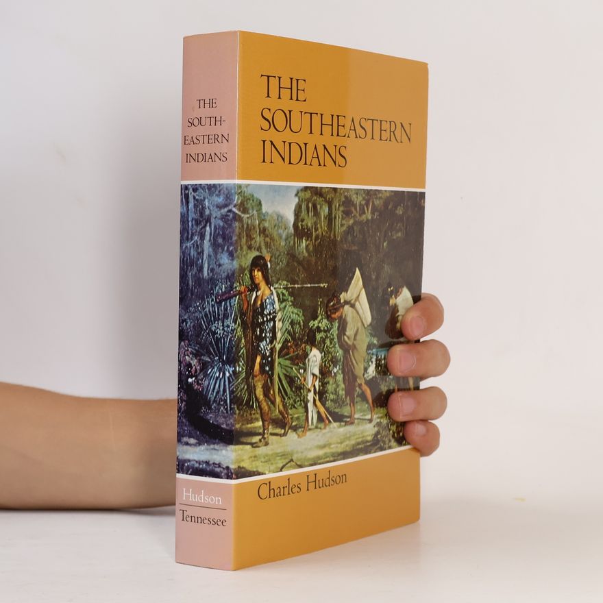 Charles M. Hudson The Southeastern Indians