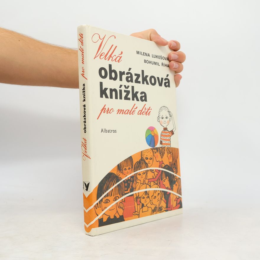 Milena Lukešová Velká obrázková knížka pro malé děti