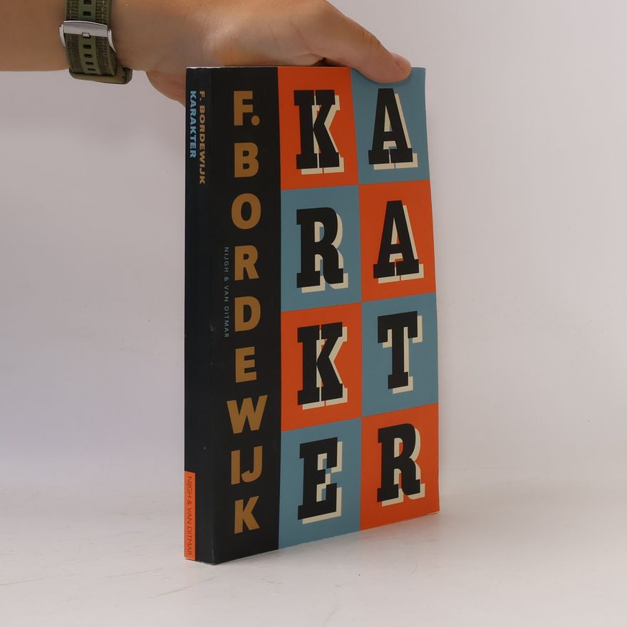 Ferdinand Bordewijk Karakter - druk Heruitgave