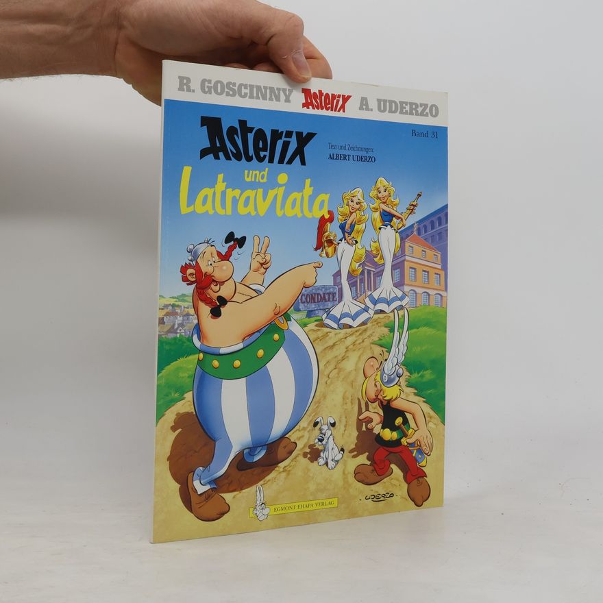 René Goscinny Asterix und Latraviata. Band 31