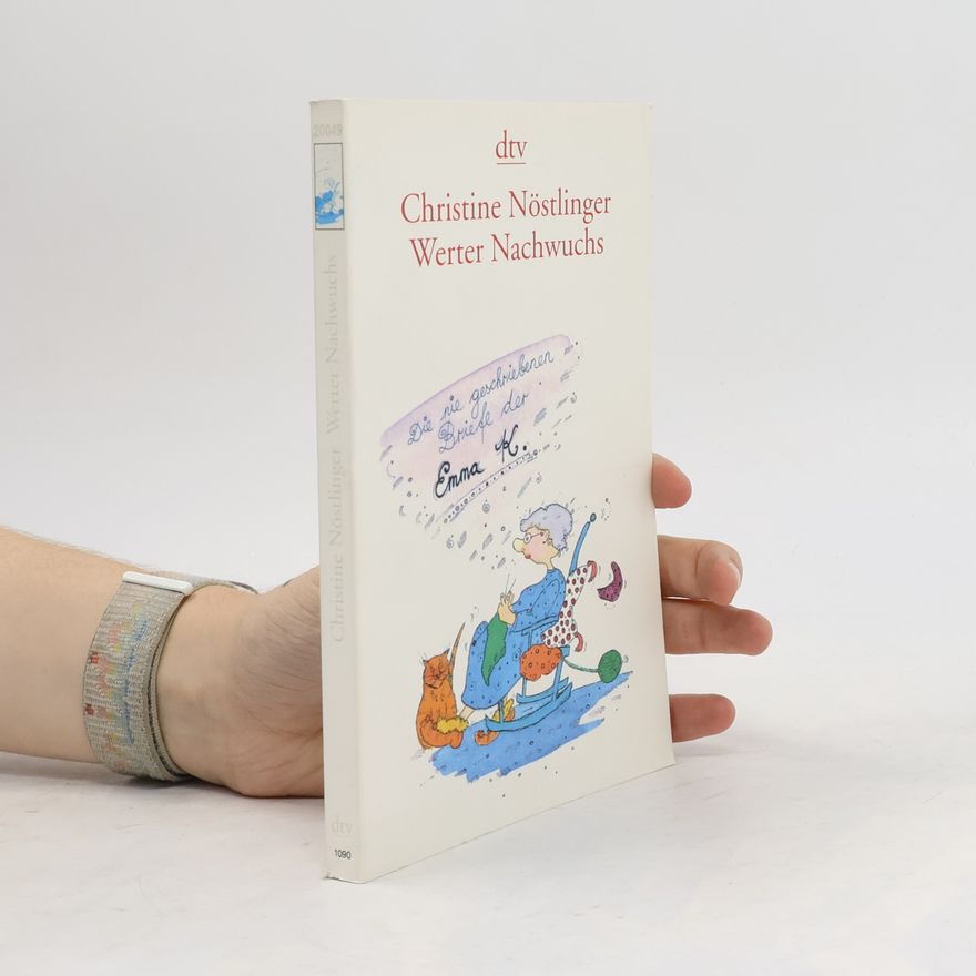 Christine Nöstlinger Werter Nachwuchs