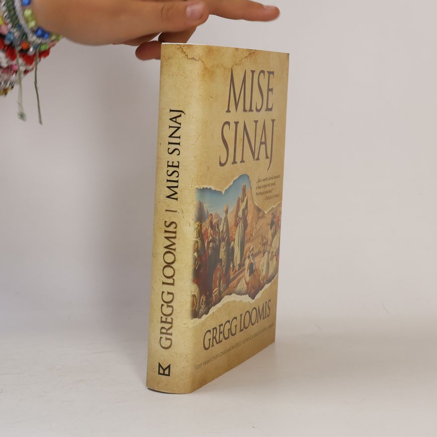 Gregg Loomis Mise Sinaj