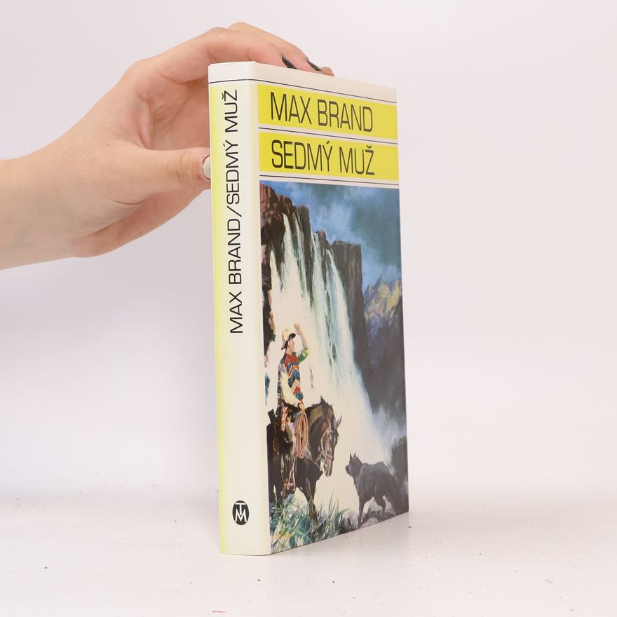 Max Brand Sedmý muž