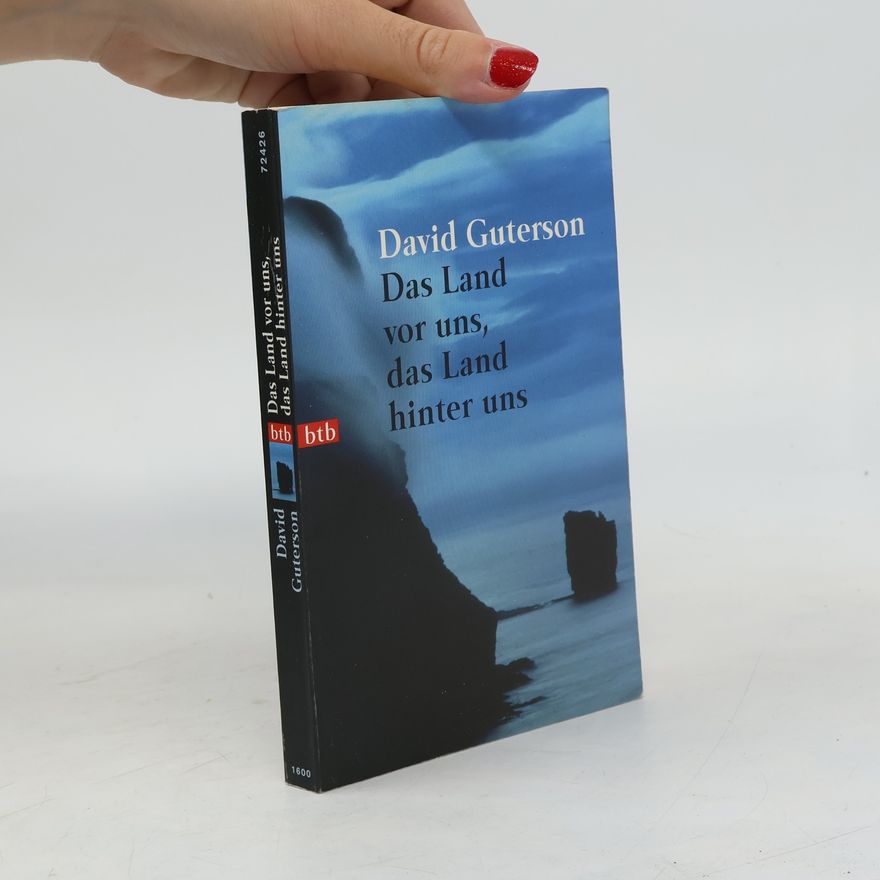 David Guterson Das Land vor uns, das Land hinter uns