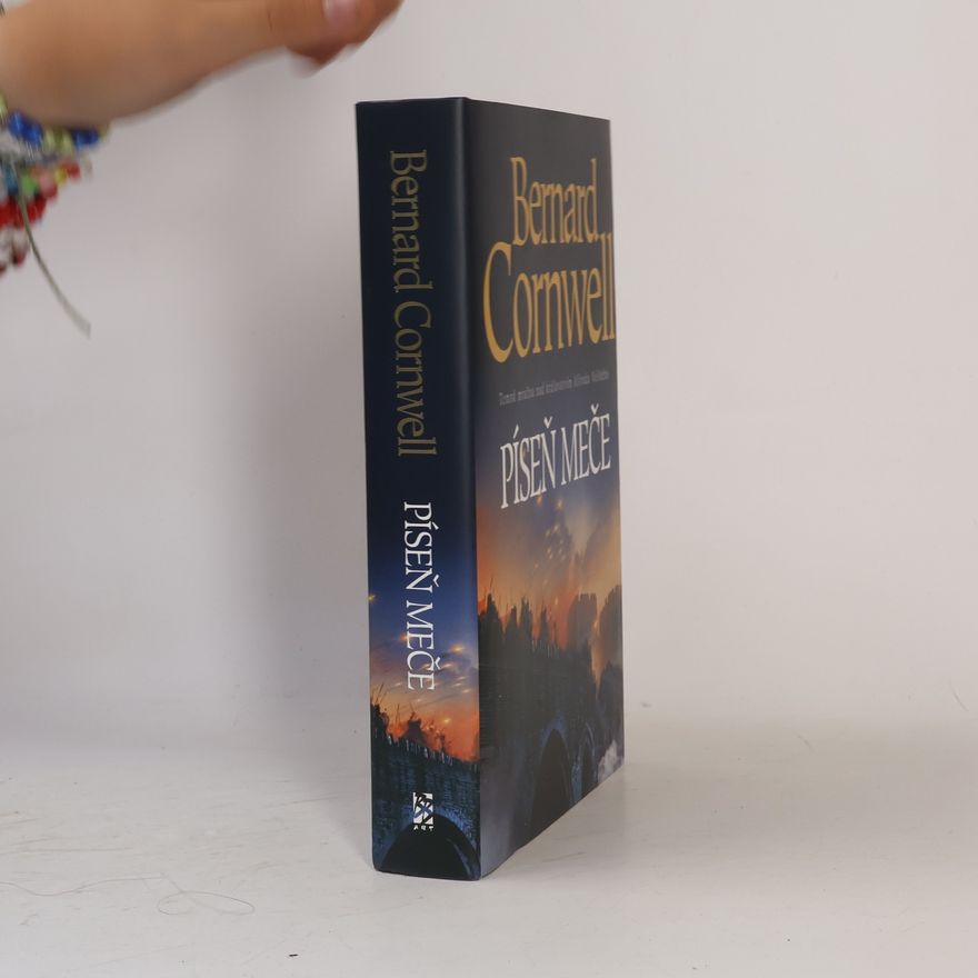 Bernard Cornwell Píseň meče. Království Alfreda Velikého