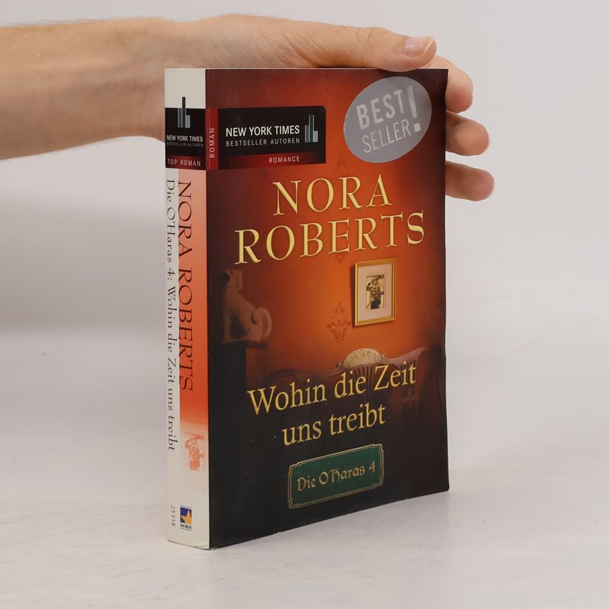 Nora Roberts Die O'Haras 4. Wohin die Zeit uns treibt