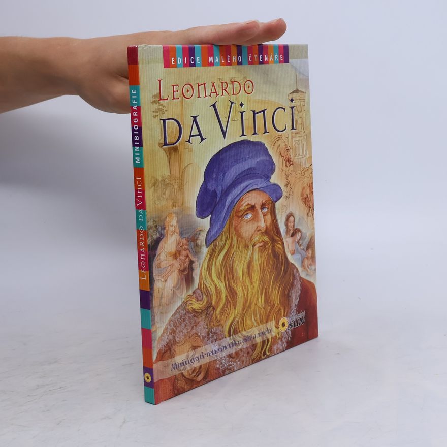 Various authors Leonardo da Vinci: minibiografie renesančního vědce a umělce