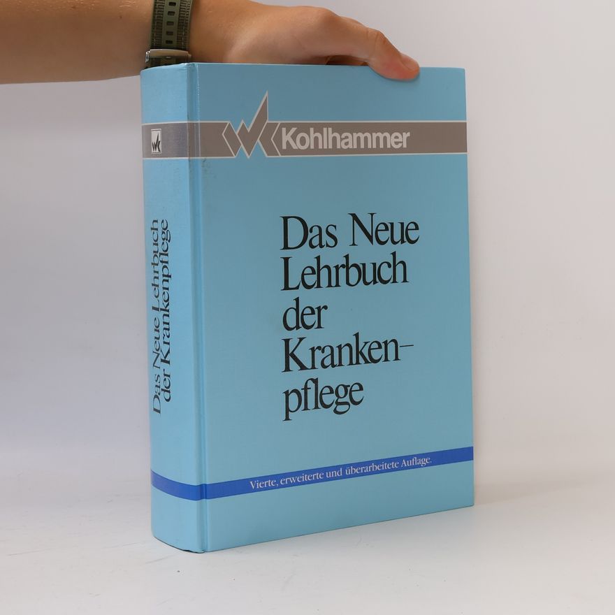 Autorenkollektiv Das neue Lehrbuch der Krankenpflege