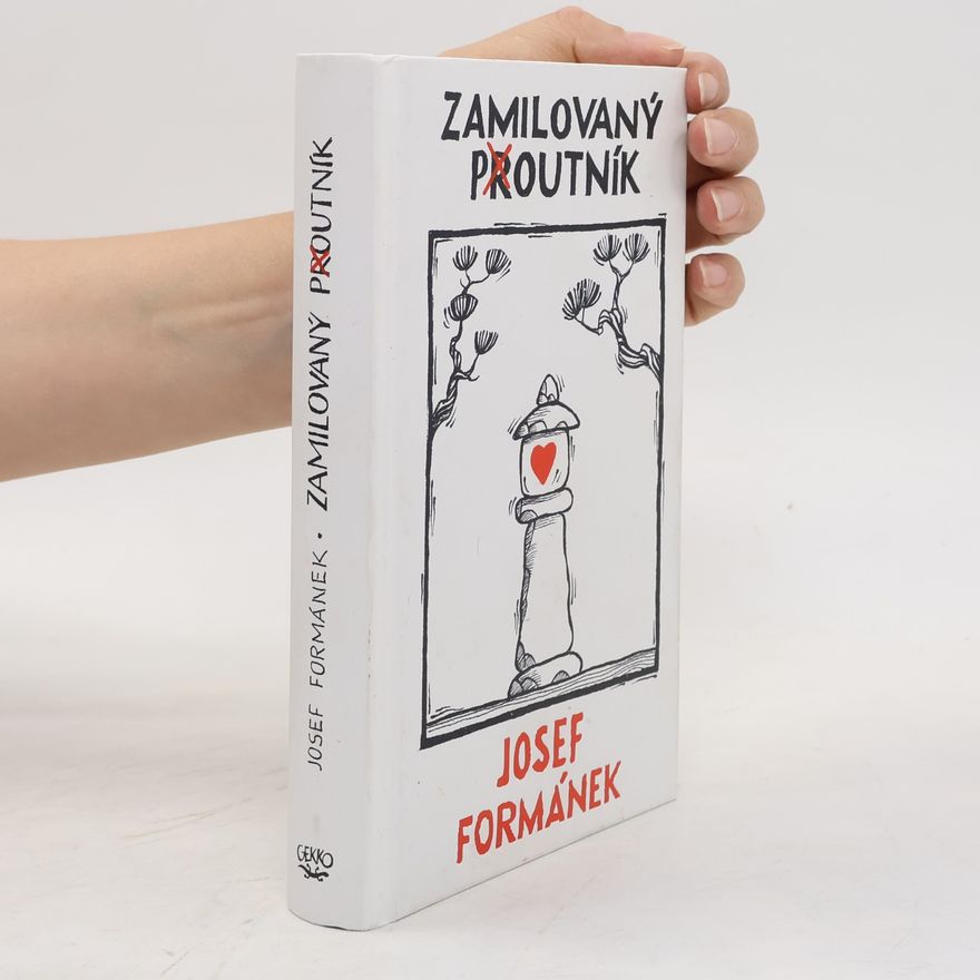 Josef Formánek Zamilovaný poutník