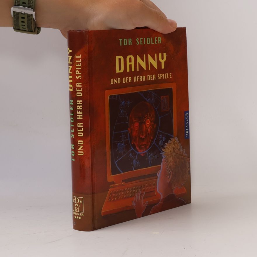Tor Seidler Danny und der Herr der Spiele