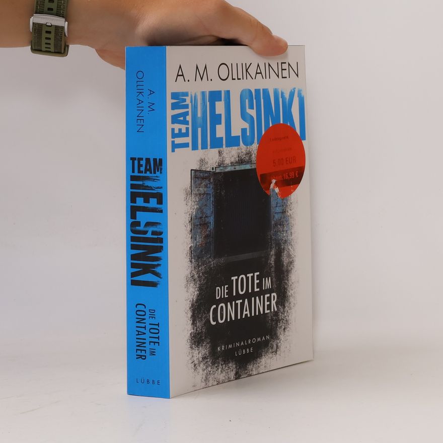 Milla Ollikainen Team Helsinki - die Tote im Container