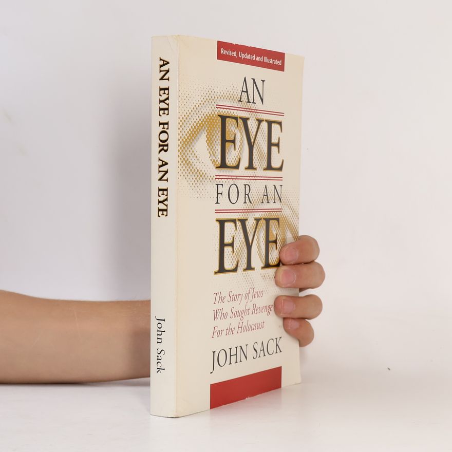 John R. Sack An Eye for an Eye