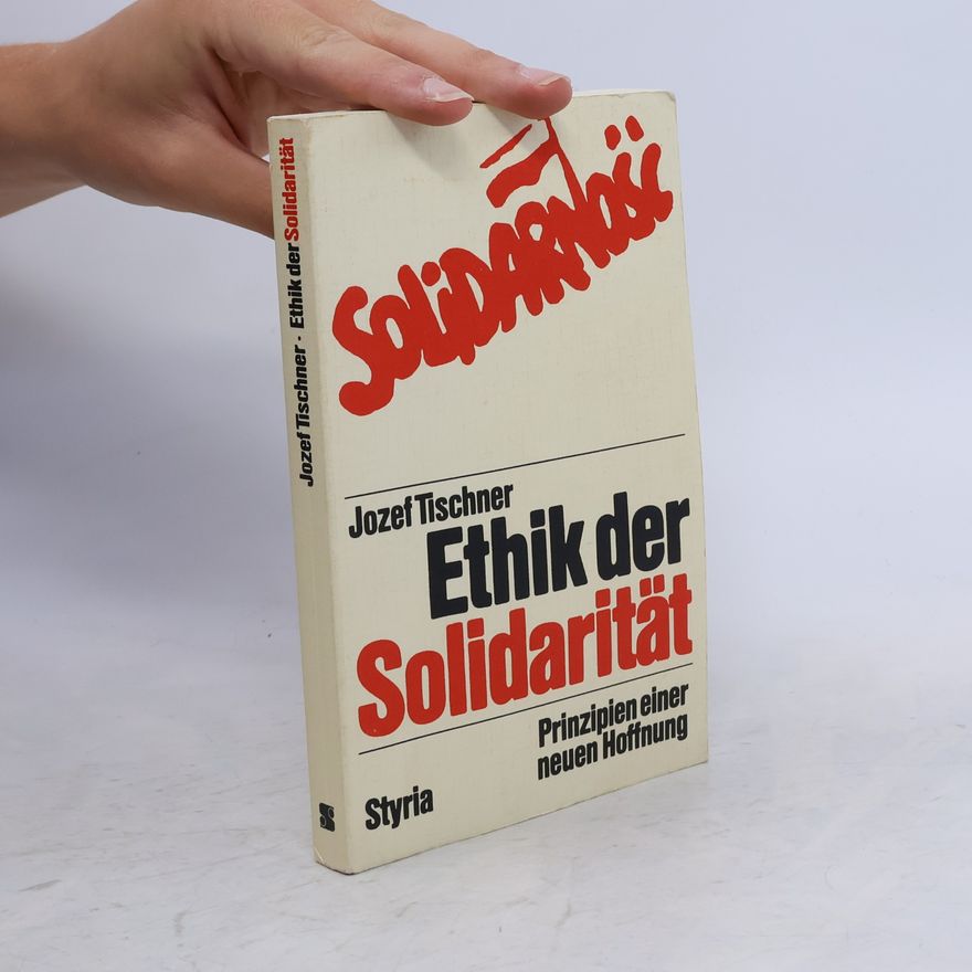 Józef Tischner Ethik der Solidarität